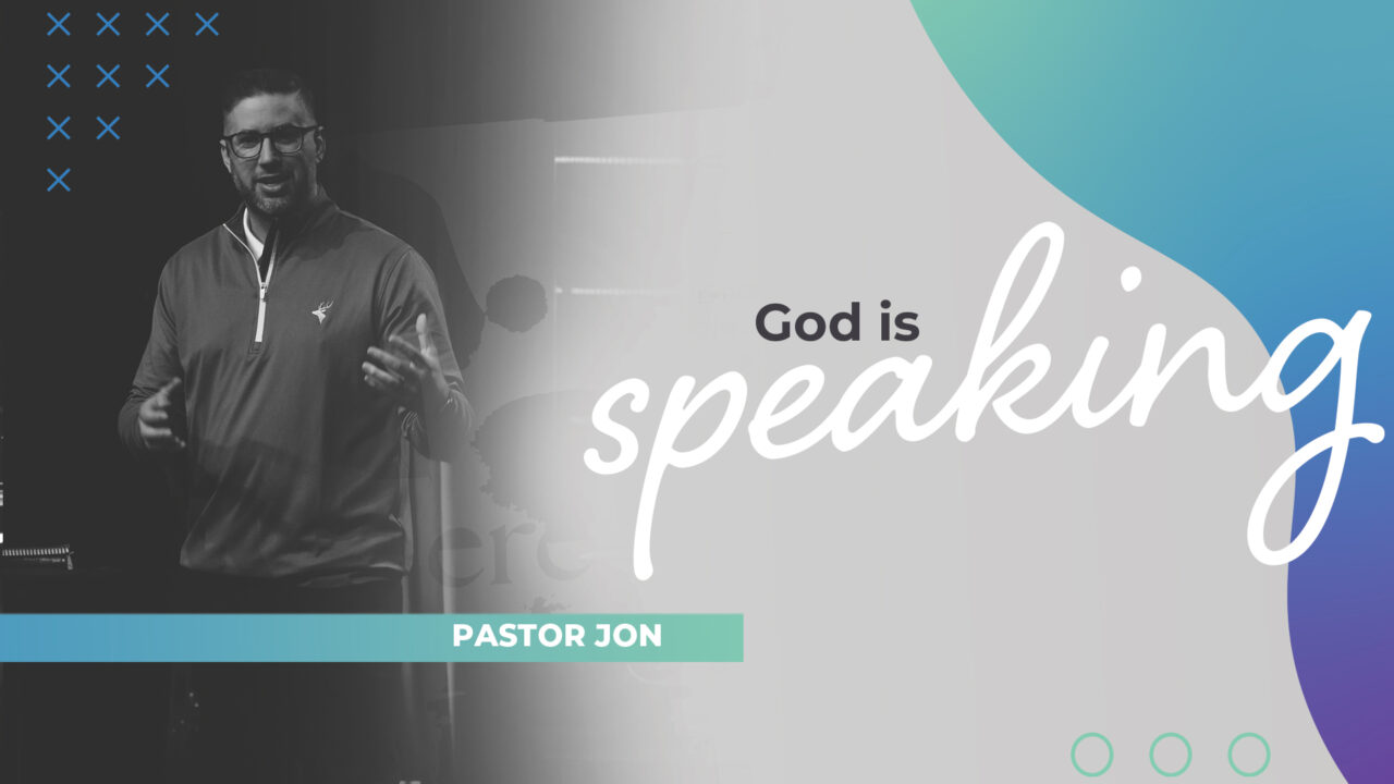 God is speaking, are you listening?